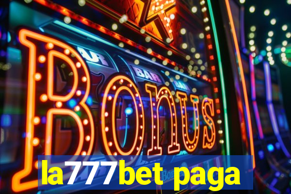 la777bet paga